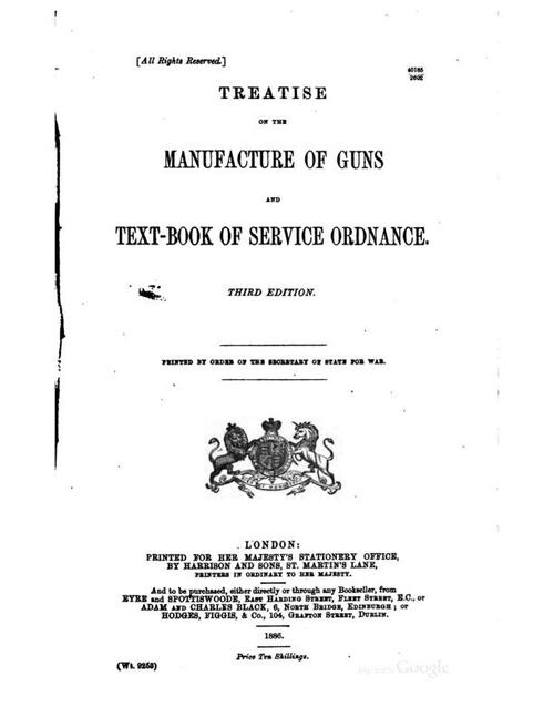 Treatise on the Manufacture of Guns and Textbook of Service Ordnance (1886)